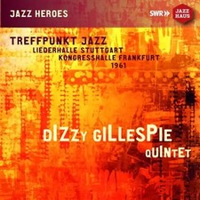 Dizzy Gillespie Quintet -