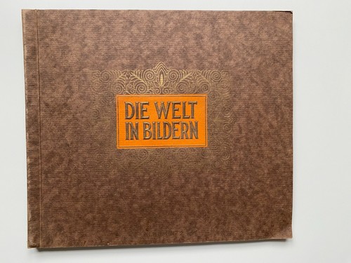 Sammelbilderalbum die welt - sammelbilderalbum,