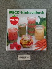 Weck-Einkochbuch : Anleitung