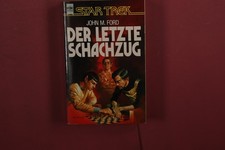 416953 John M. Ford DER LETZTE SCHACHZUG Wilhelm Heyne Verlag Die neuen