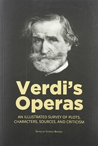 Verdis operas illustrated - verdis, an
