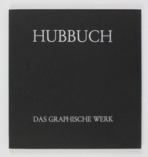 Karl Hubbuch: Das graphische