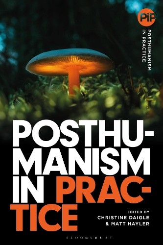 Posthumanism practice by - posthumanism,