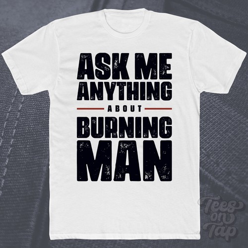 Ask anything about burning - me,