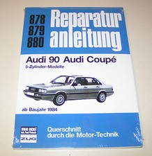 Reparaturanleitung Audi 90 B2 Typ 81 + Coupe mit Frontantrieb - Baujahre ab 1984