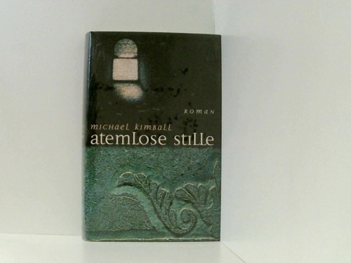 Atemlose stille roman aus - roman.,