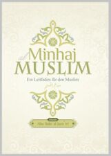 Minhaj al Muslim Ein Leitfaden für den Muslim Band 1 Islam Hadith Koran Handbuch