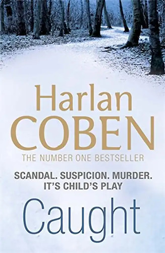 Caught harlan coben - -,