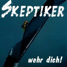 Skeptiker - Wehr Dich!