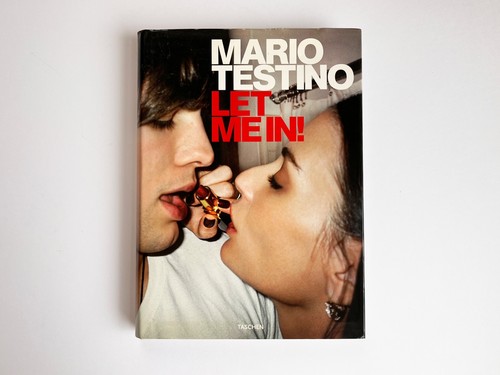 Mario testino let in - mario, in!