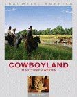 Traumziel amerika cowboyland - traumziel, amerika.