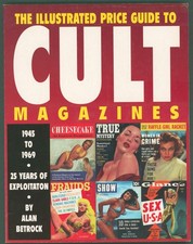 The Illustrated Price Guide to CULT Magazines by Alan Betrock   US Exploitation