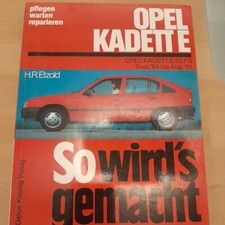 OPEL Kadett E 55 PS Reparaturanleitung Reparaturhandbuch 9/84-8/91
