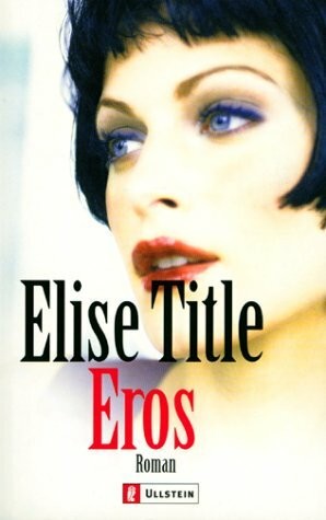 Eros buch ullstein - eros,