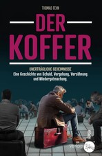 Thomas Fehn | Der Koffer |