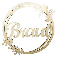 Holz Schild Braut Natur 25 cm