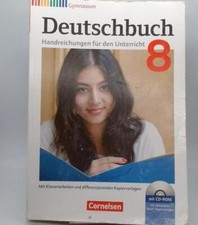 Deutschbuch 8 Handreichungen für den Unterricht mit Klassenarbeiten GUT