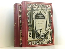 Schiller - Ausgewählte Werke in 2 Bänden [Weltbild Sammler-Editionen]. Schiller 