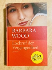 Barbara Wood - Lockruf der Vergangenheit - In Großer Schrift