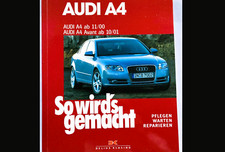  Audi A4-So wird`s gemacht(Reparieren)Extras: Autogrammk. T Kristensen/Aufkleber