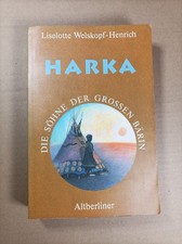 Harka: Die Söhne der grossen Bärin. Welskopf-Henrich, Liselotte: