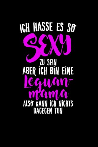 Sexy leguan mama notizbuch - sexy,