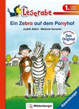 Ein Zebra auf dem Ponyhof - Leserabe 1. Klasse - Erstlesebuch für Kinder ab 6 Ja