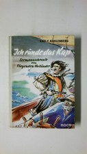 81979 Karl F. Kohlenberg ICH RUNDE DAS KAP Seemannschronik vom Fliegenden