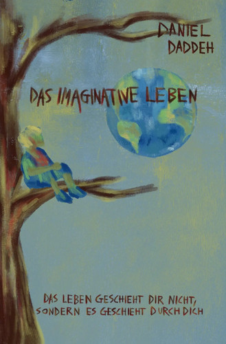 Das imaginative leben daniel - leben,