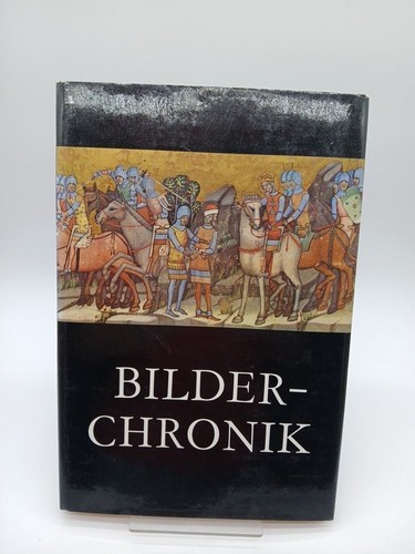 Bilderchronik chronicon - bilderchronik.,