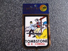 Aufkleber - TOMBSTONE O K  CORRAL - Emblem - CC1234
