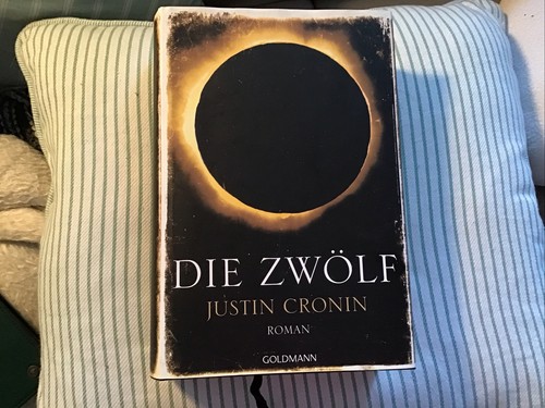 Die zwölf justin cronin - zwölf,