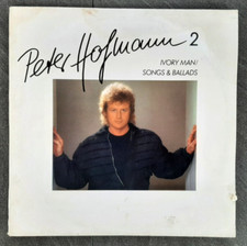 Peter Hofmann 2 Ivory Man / Songs & Ballads von 1984 Vinyl LP CBS 25 908