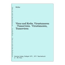 Virus und Krebs. Virustumoren