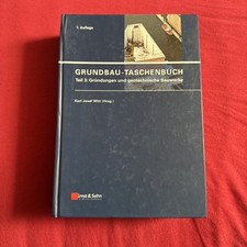 Grundbuch Taschenbuch T3: Gründung und geotechnische Bauwerke, Karl Josef Witt