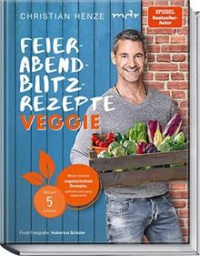 Feierabend-Blitzrezepte