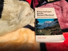 Allgaier Kreuz und Quer durchs Berner Oberland  Wanderwege ca.1980 1u