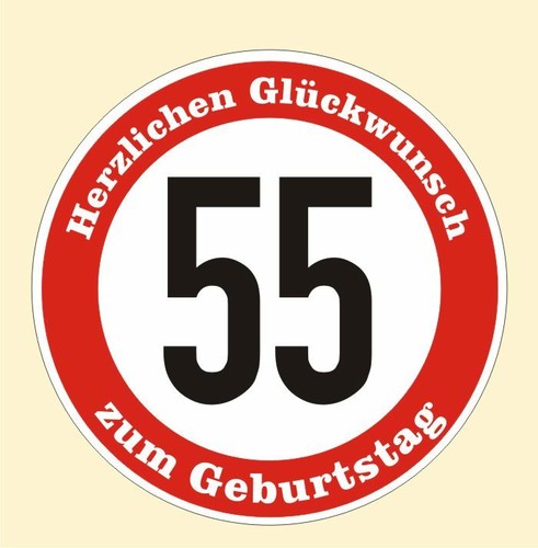 Verkehrsschild geburtstag - 55.,