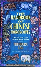 The Handbook of Chinese Horoscopes von Theodora Lau | Buch | Zustand sehr gut