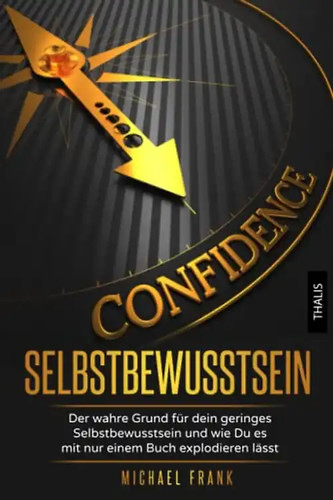 Selbstbewusstsein der wahre - selbstbewusstsein:,
