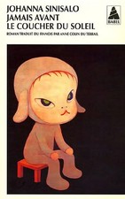 Jamais avant le coucher du soleil (Babel) - Sinisalo, Johanna