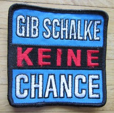 Dortmund Ultras  Aufnäher / Patch: Gib Schalke keine Chance!