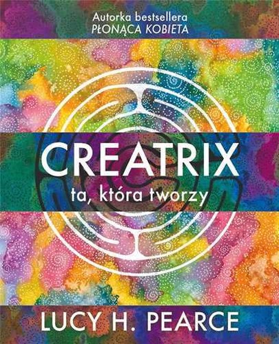 Creatrix która tworzy - creatrix,
