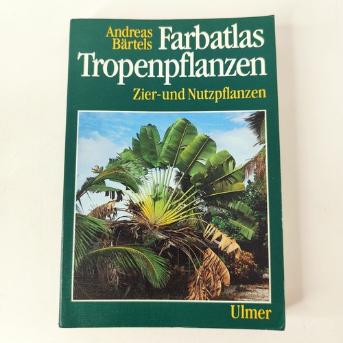 Farbatlas tropenpflanzen zier - tropenpflanzen, zier-