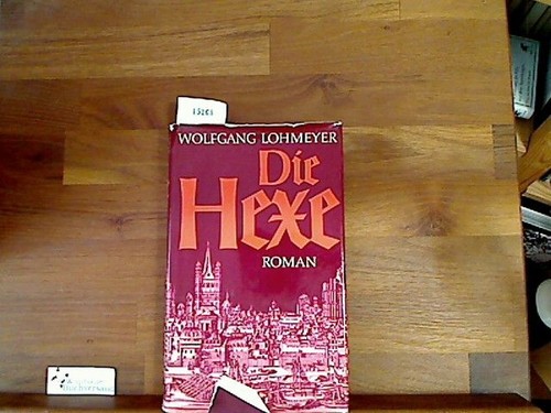 Die hexe lohmeyer wolfgang - hexe,