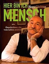 Hier bin ich Mensch: Geschichten, die vom Leben erz... | Buch | Zustand sehr gut
