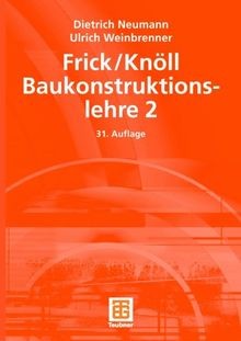Baukonstruktionslehre 2 - baukonstruktionslehre,, bd.2
