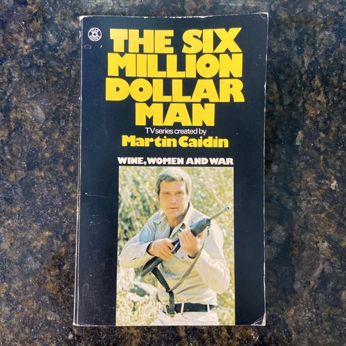 The six million dollar man - dollar,