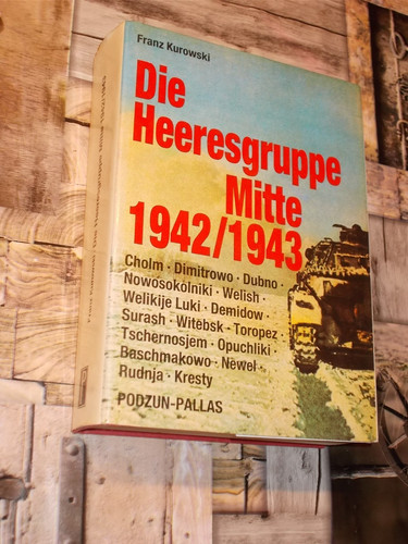 Die heeresgruppe mitte - die,