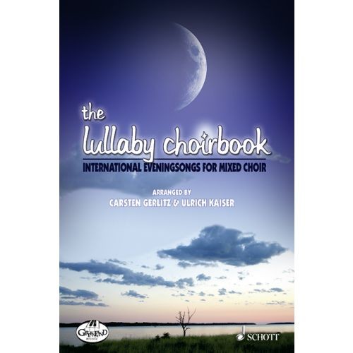 The lullaby choirbook - the,